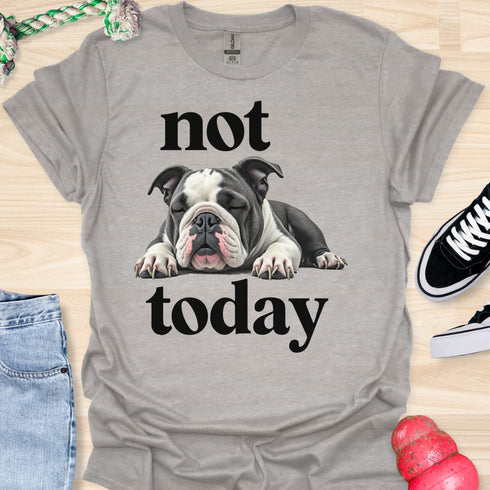 Not today - V3 - Bored Black and White T-Shirt
